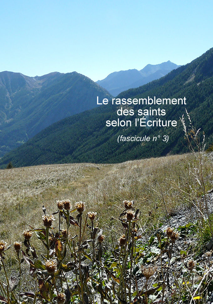 Le rassemblement des saints selon l'Écriture (fasc.3)