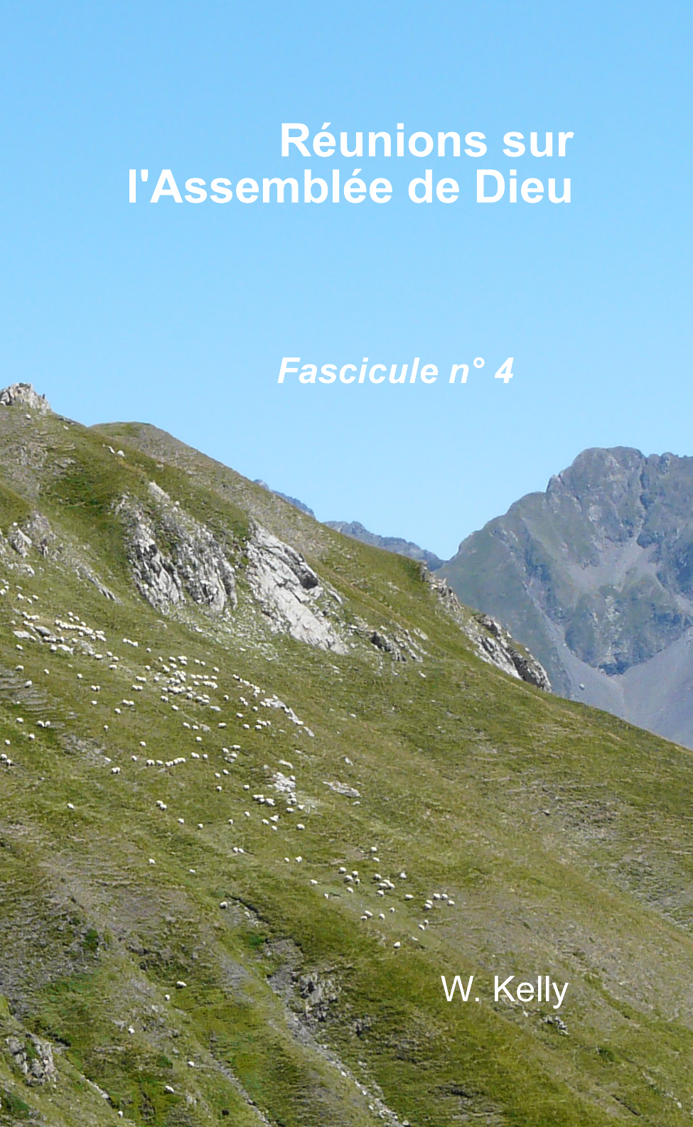 Réunions sur l'Assemblée de Dieu - Fascicule n° 4