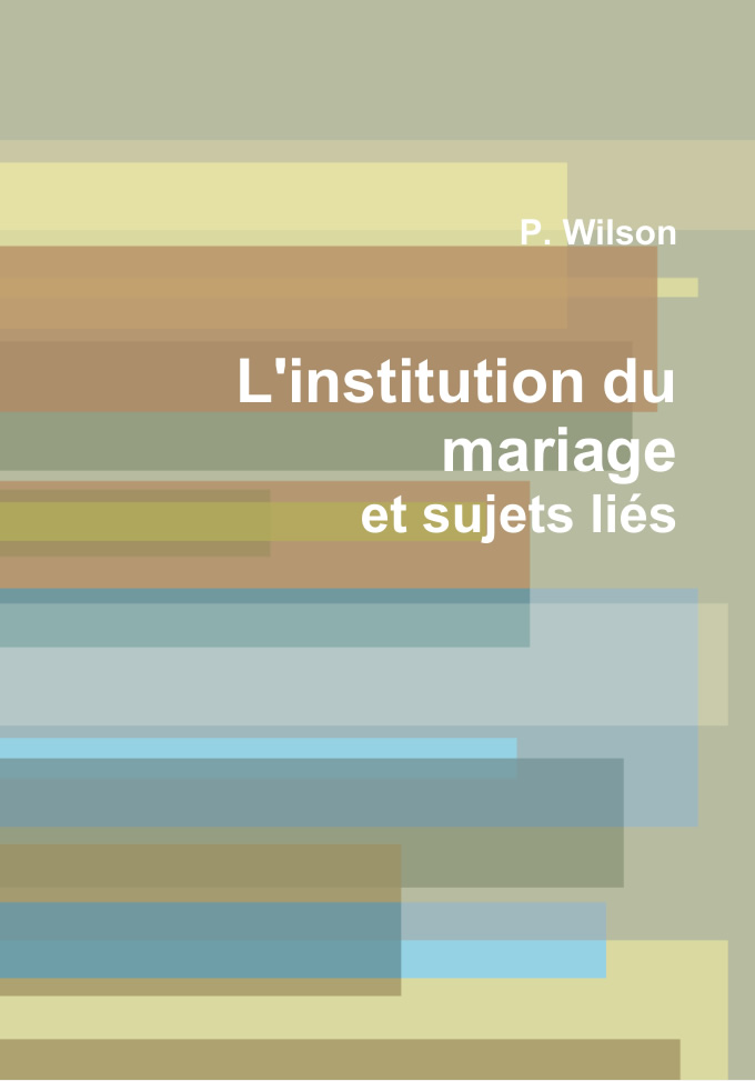 L'institution du mariage