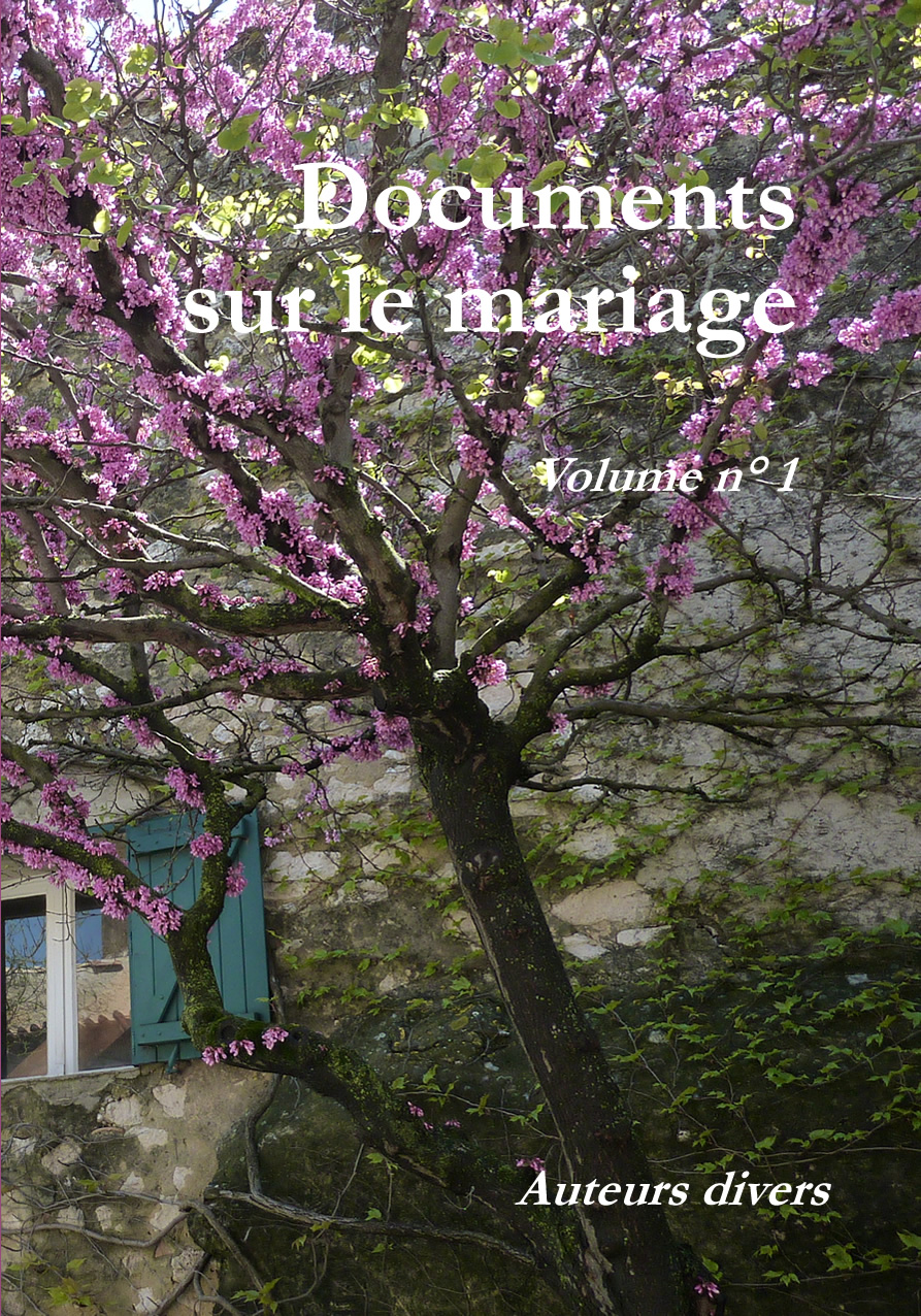 Documents sur le mariage - volume n° 1